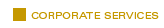 Corporate Services